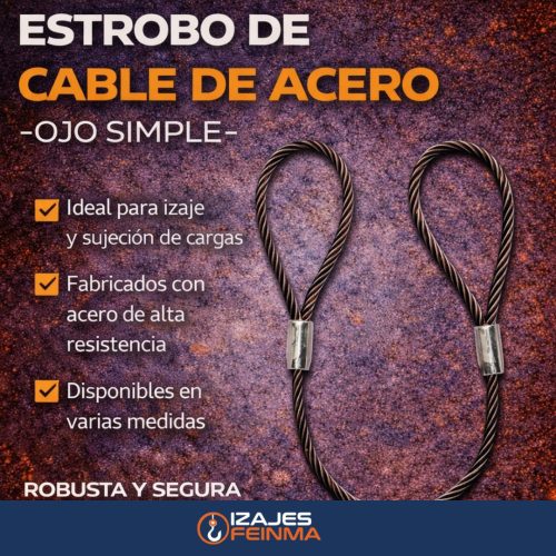 ESTROBO DE CABLE DE ACERO (Ojo Simple)